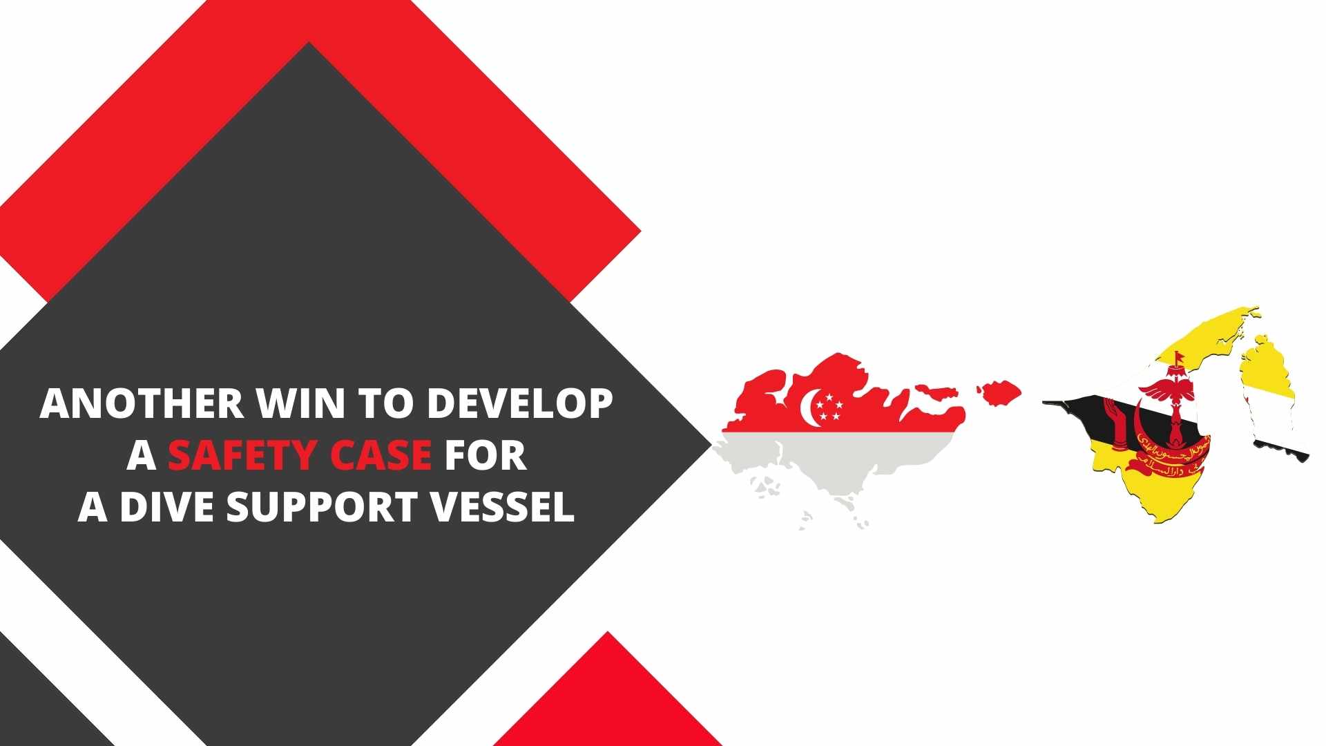 Another win to develop a Safety Case for a Dive Support Vessel