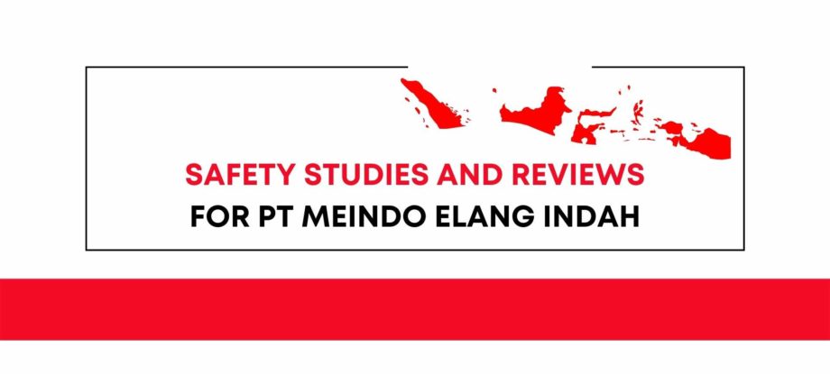 Safety Studies and Reviews for PT Meindo Elang Indah