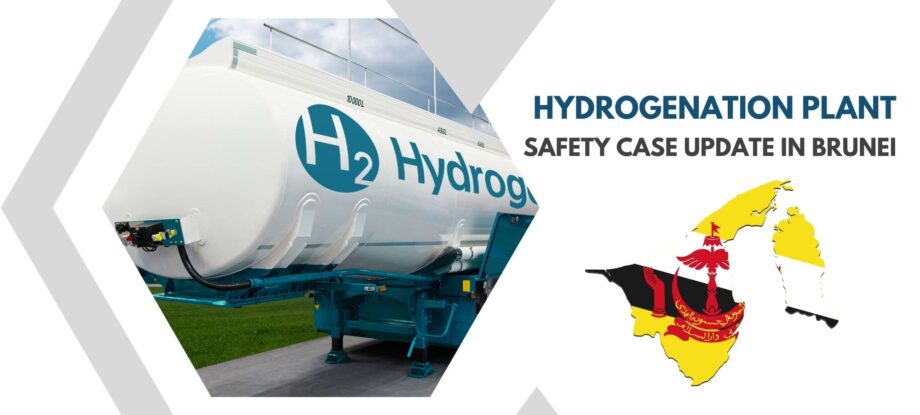 Hydrogenation Plant Safety Case Update in Brunei